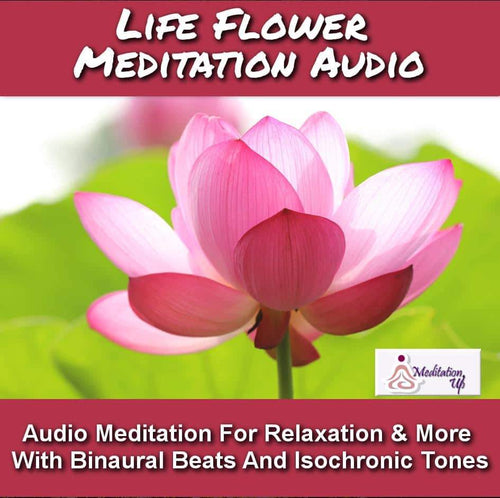 Life Flower Meditation Audio - Meditation Up -