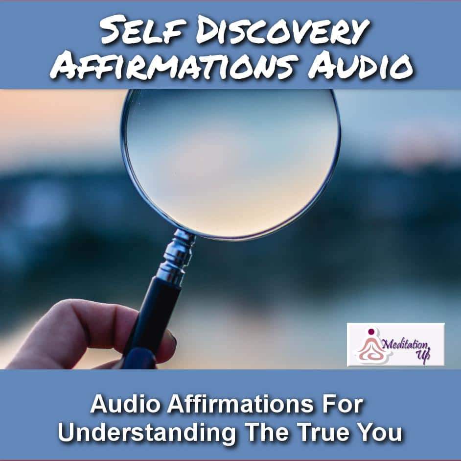 Self Discovery Affirmations Audio - Meditation Up -
