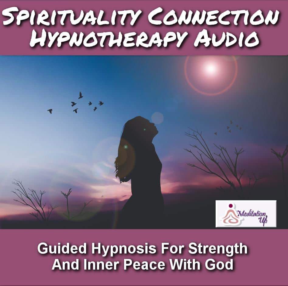 Spirituality Connection Guided Hypnotherapy Audio - Meditation Up -